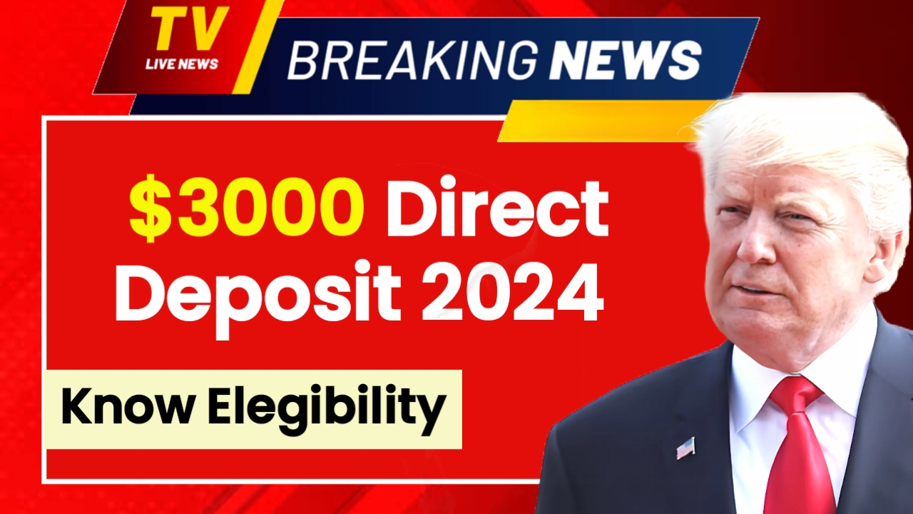 3000 Direct Deposit 2024 For SSI, SSDI, Check Eligibility & Payment